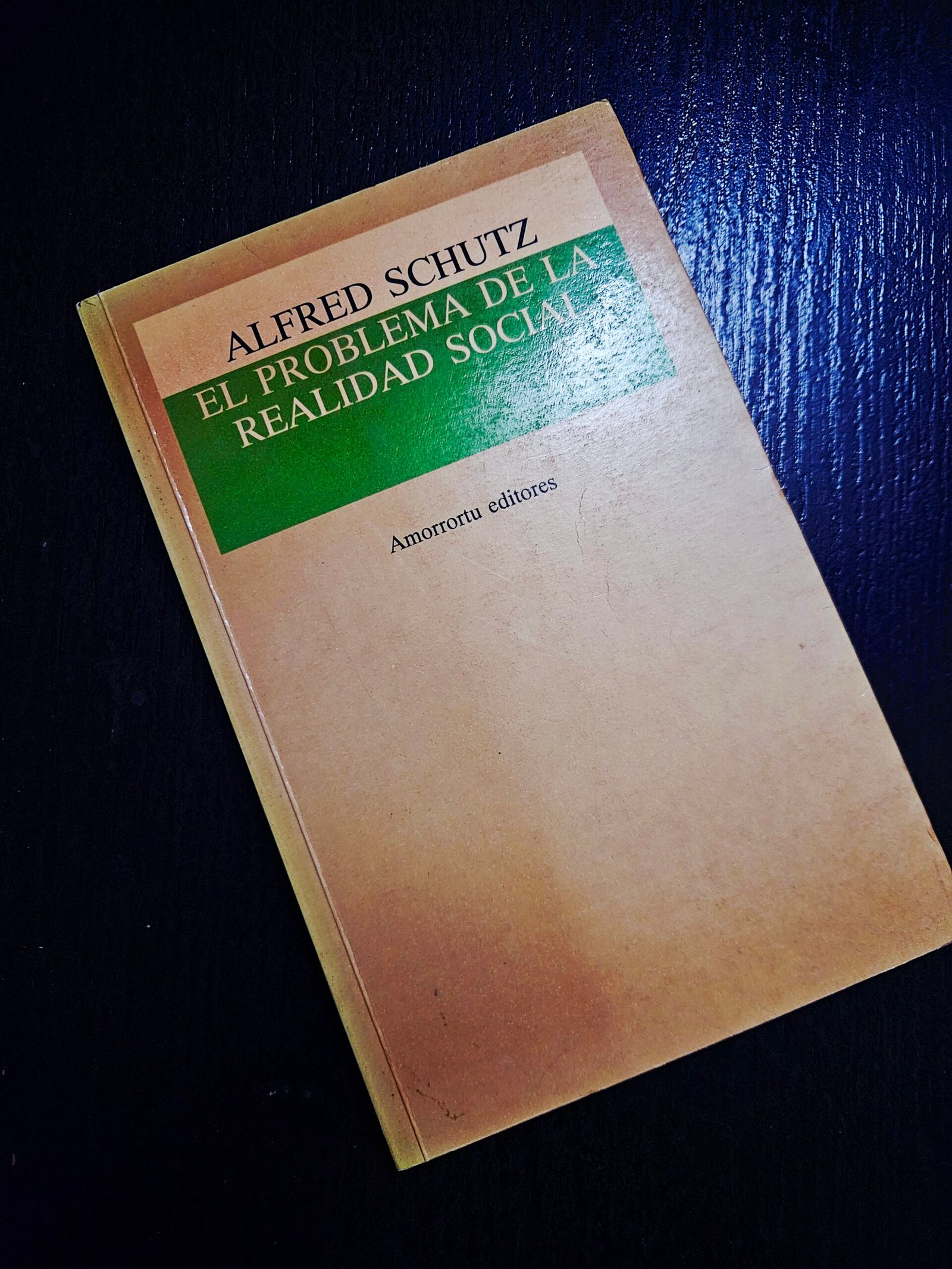 El Problema de la Realidad Social - Alfred Schutz