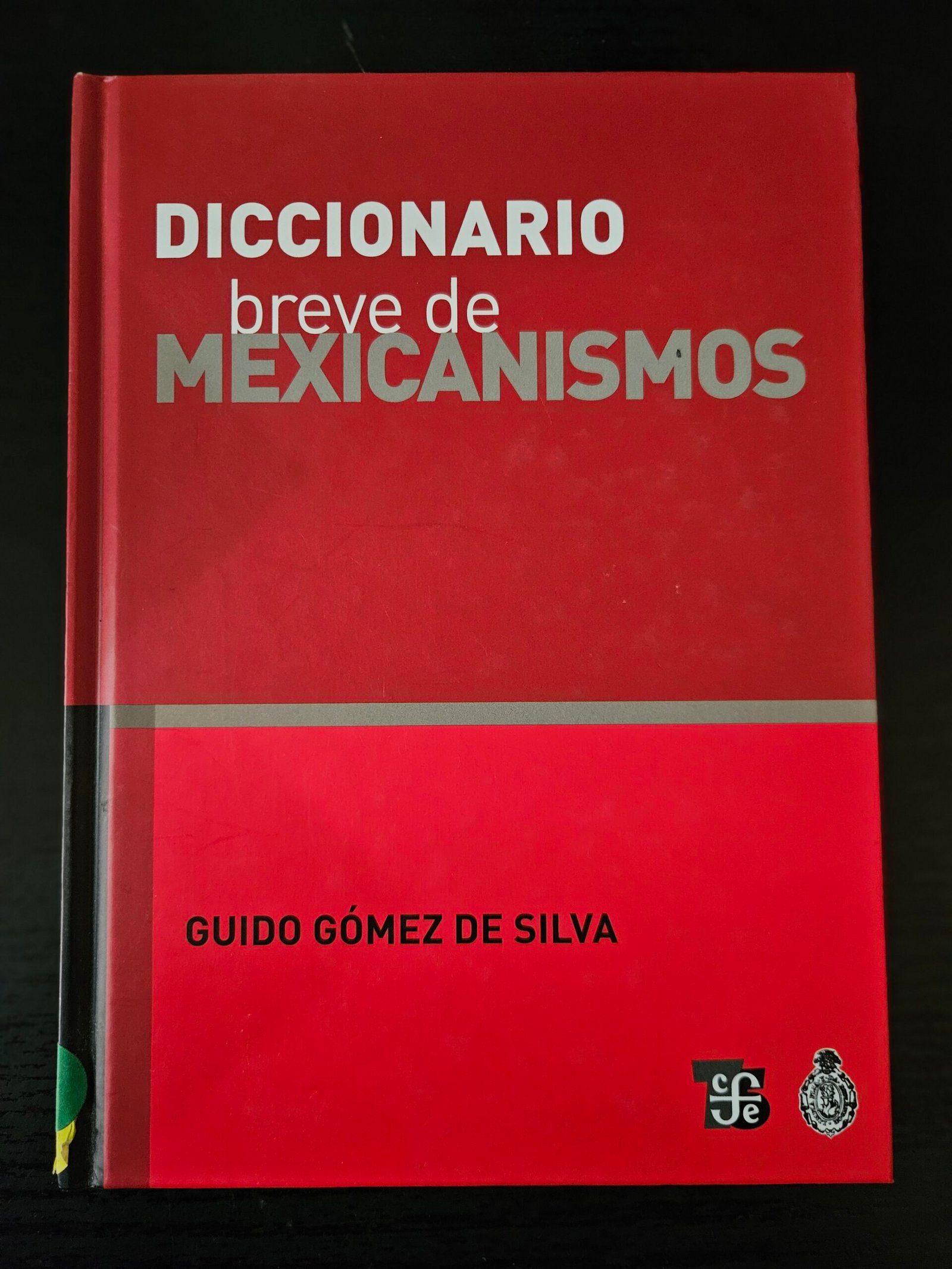 Diccionario Breve de Mexicanismos - Guido Gómez de Silva