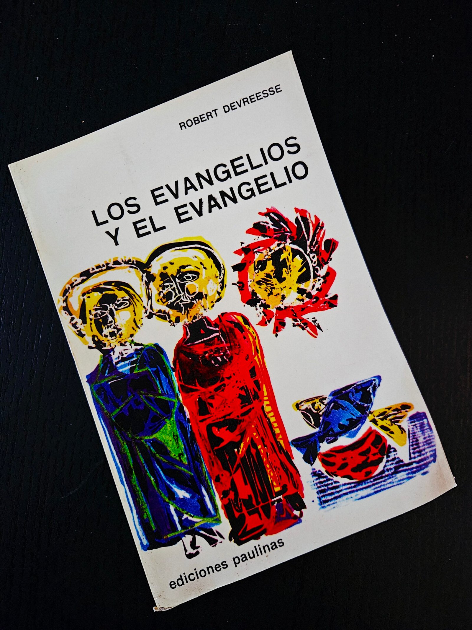 Libro en Español: Los Evangelios y el Evangelio