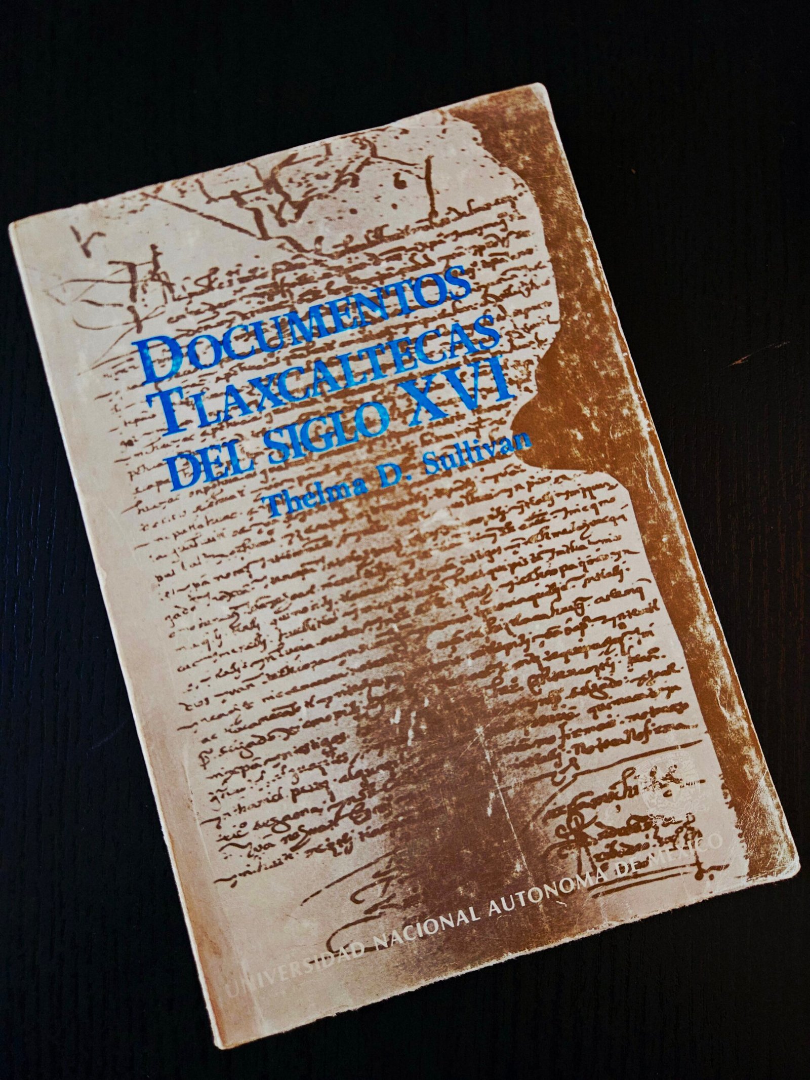Documentos Tlaxcaltecas del Siglo XVI