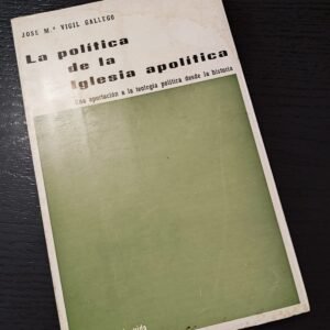 La política de la iglesia apolítica