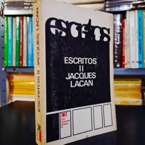Escritos II de Jacques Lacan