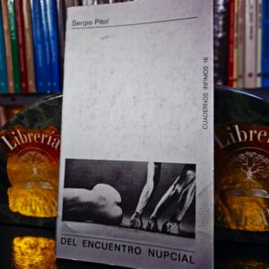 Del Encuentro Nupcial - Sergio Pitol