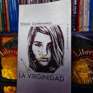 La Virginidad - Witold Grombrowicz