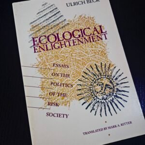 Ecological Enlightenment by Ulrich Beck