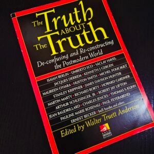 The Truth About the Truth - Various Authors