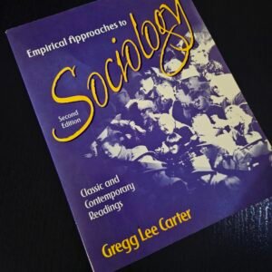 Empirical Approaches to Sociology by Gregg Lee Carter