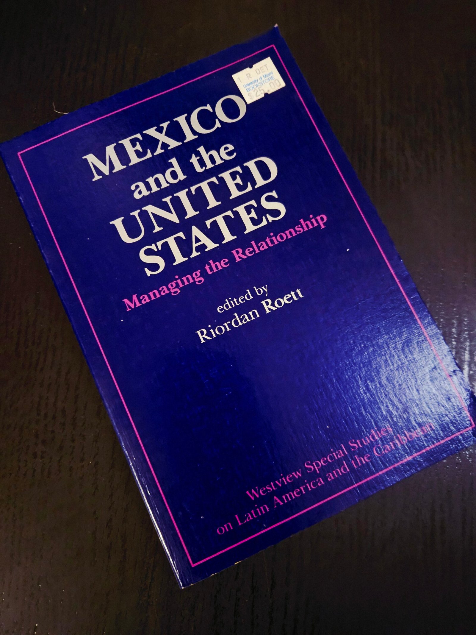 Mexico and the United States - Riordan Roett