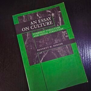 An Essay on Culture by Bennett M. Berger