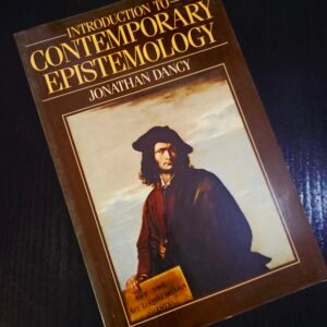 Introduction to Contemporary Epistemology by Jonathan Dancy