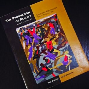 The Production of Reality - Jodi O'Brien & Peter Kollock
