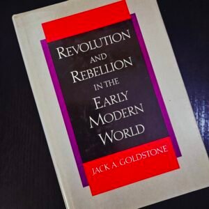 Revolution and Rebellion Jack A. Goldstone