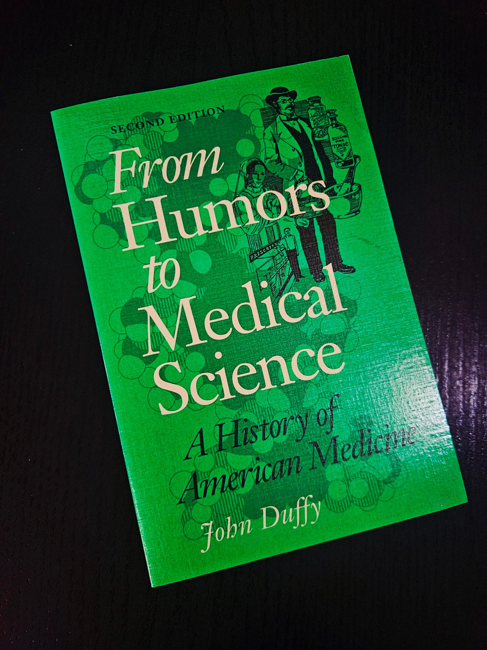 From Humors to Medical Science: John Duffy
