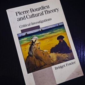 Pierre Bourdieu and Cultural Theory