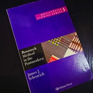 Research Methods in the Postmodern by James J. Scheurich
