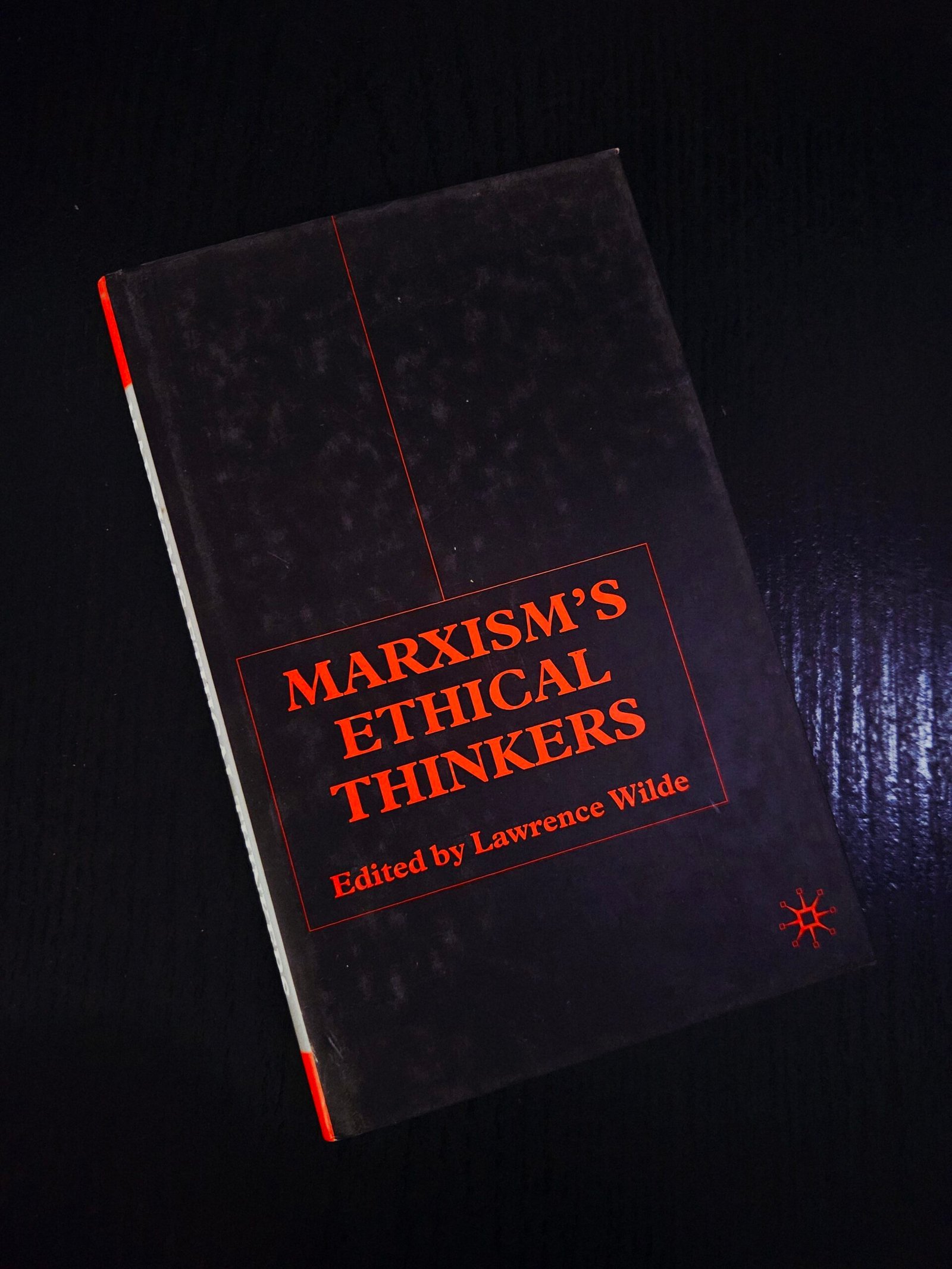Marxism's Ethical Thinkers - Lawrence Wilde