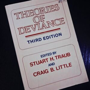 Theories of Deviance - Stuart H. Traub and Craig B. Little