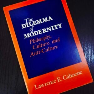The Dilemma of Modernity