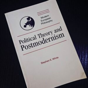 Political Theory and Postmodernism