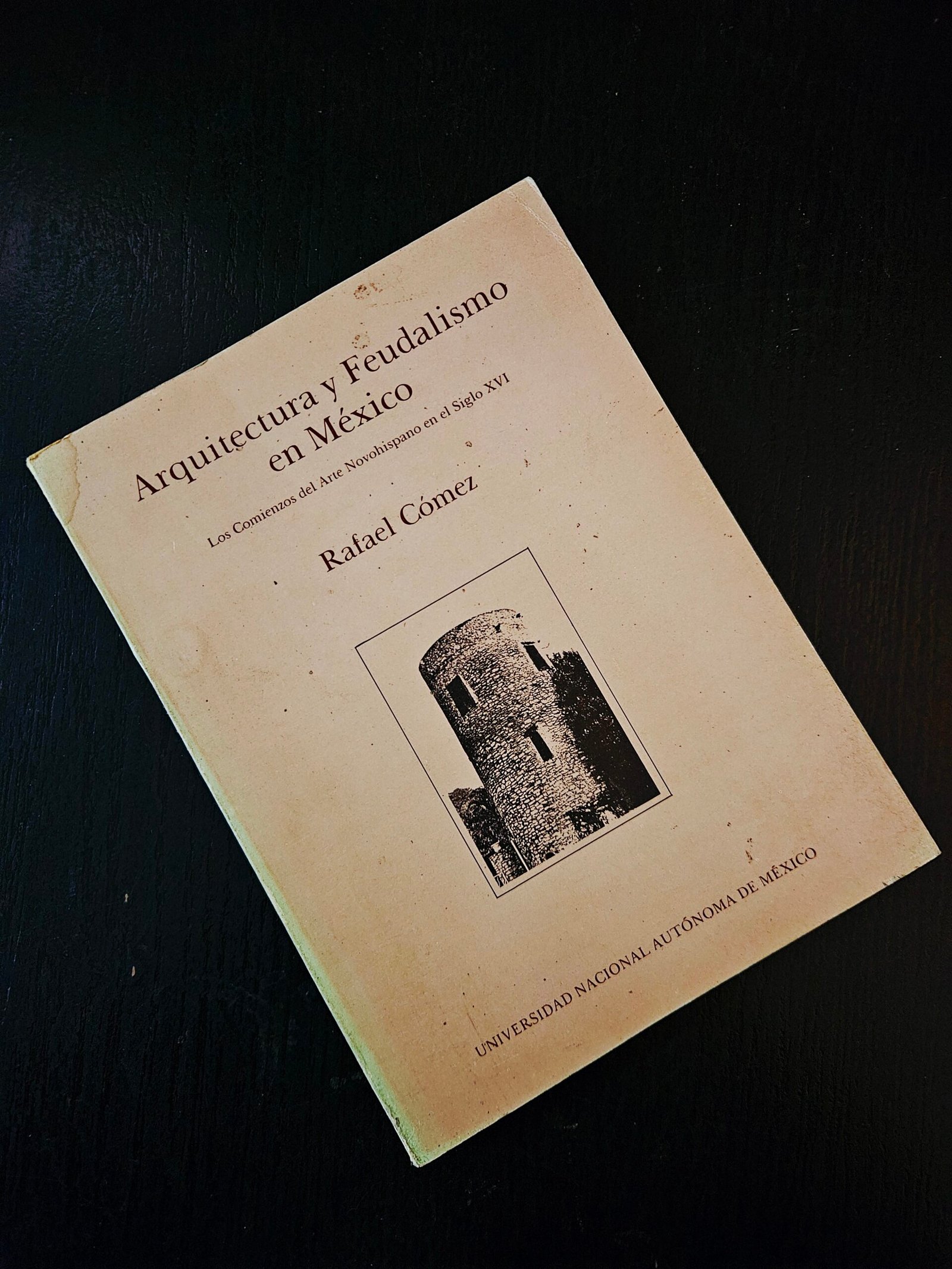 Arquitectura y Feudalismo en México- Rafael Gómez
