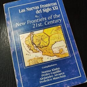 Las Nuevas Fronteras del Siglo XXI