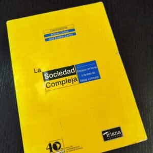 La Sociedad Compleja: Ensayos en Torno a Luhmann