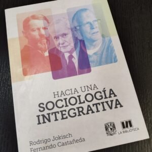 Hacia Una Sociología Integrativa