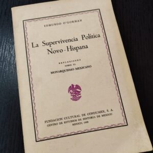 La Supervivencia Política Novo-Hispana