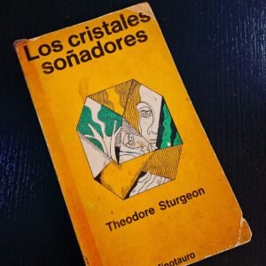 Los cristales soñadores