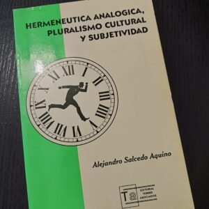 Hermenéutica Analógica y Pluralismo Cultural