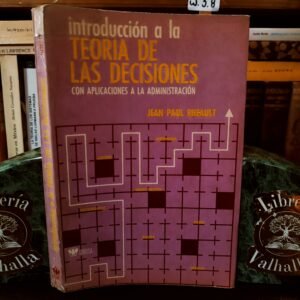 Introducción a la Teoría de las Decisiones