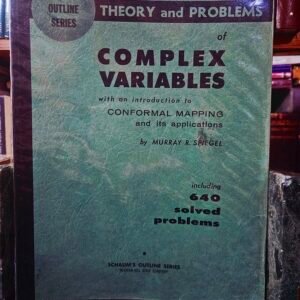Schaum's Outlines: Complex Variables (With an Introduction to Conformal Mapping and Its Applications)