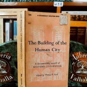 The Building of the Human City