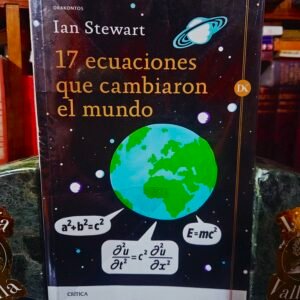 17 ecuaciones que cambiaron el mundo