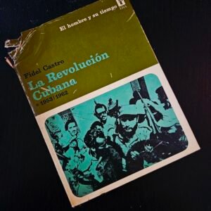 Fidel Castro y la revolución cubana (Spanish Edition)