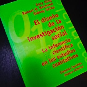 El diseño de la investigación social: La inferencia científica en los estudios cualitativos