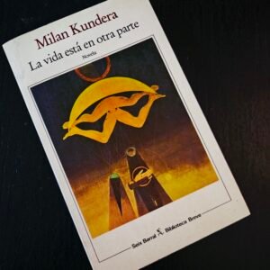 La vida está en otra parte