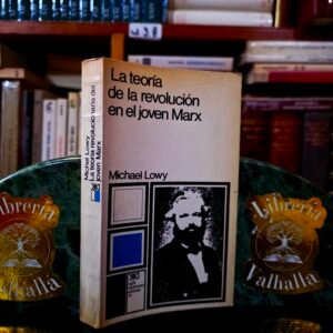La teoría de la revolución en el joven Marx