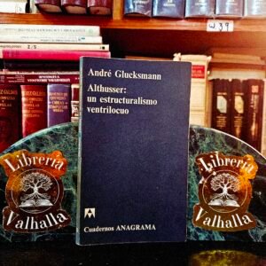 Althusser: un estructuralismo ventrílocuo