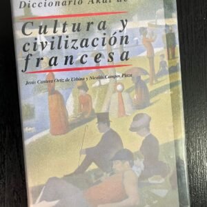 Diccionario Akal de Cultura y civilización francesa