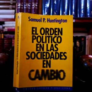 El orden político en las sociedades en cambio