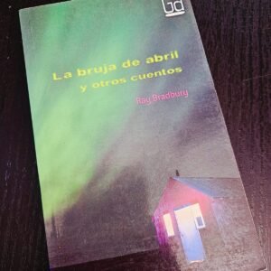La bruja de abril y otros cuentos