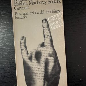 Para una crítica del fetichismo literario