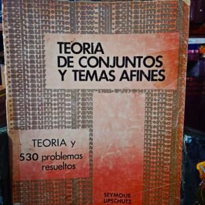 Teoría y problemas de teoría de conjuntos y temas afines