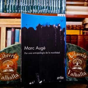 Por una antropología de la movilidad