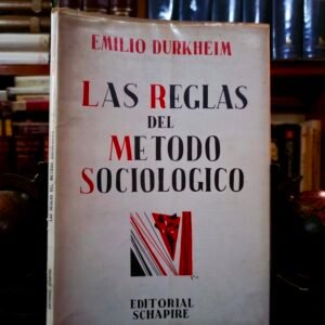 Las Reglas del Método Sociológico
