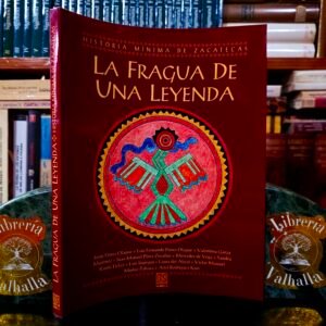 La Fragua de una Leyenda