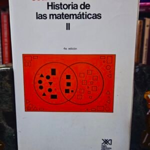 Historia de las matematicas / Volumen II (Spanish Edition)