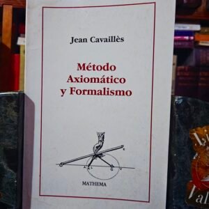 Método axiomático y formalismo