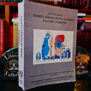 Teoría sociológica clásica talcott Parsons